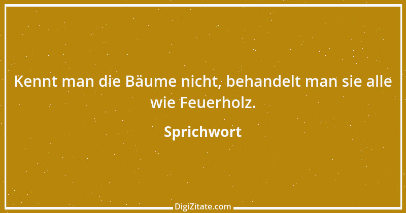 Zitat von Sprichwort 3805