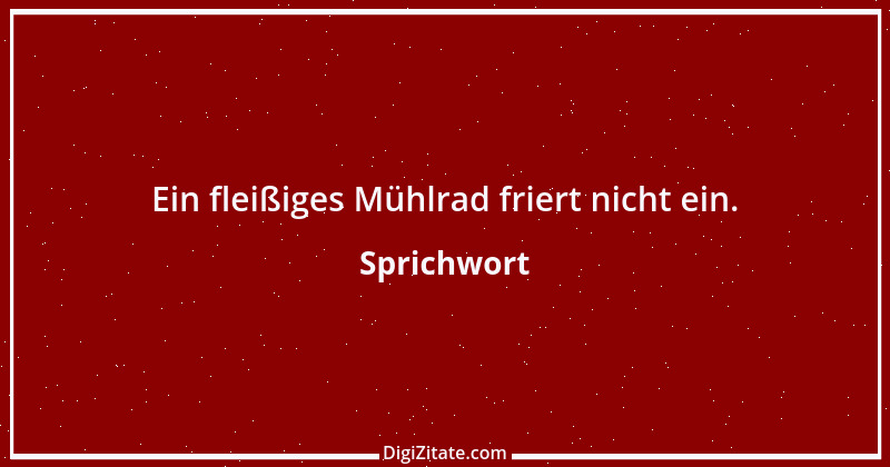 Zitat von Sprichwort 5805