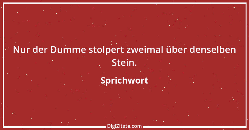 Zitat von Sprichwort 8805