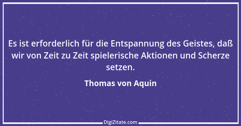 Zitat von Thomas von Aquin 118