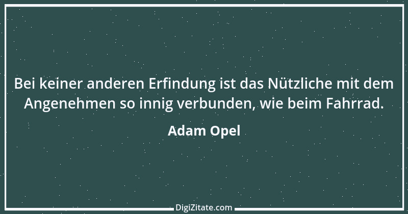 Zitat von Adam Opel 1