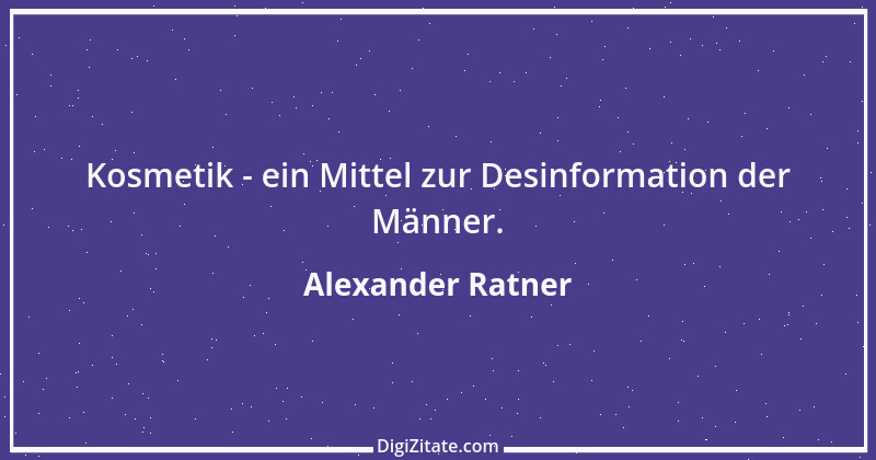 Zitat von Alexander Ratner 2