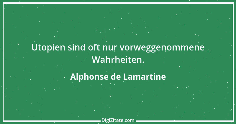 Zitat von Alphonse de Lamartine 55