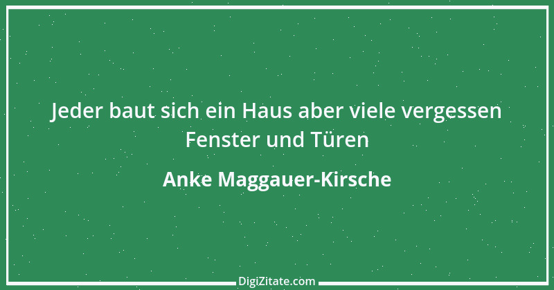 Zitat von Anke Maggauer-Kirsche 893