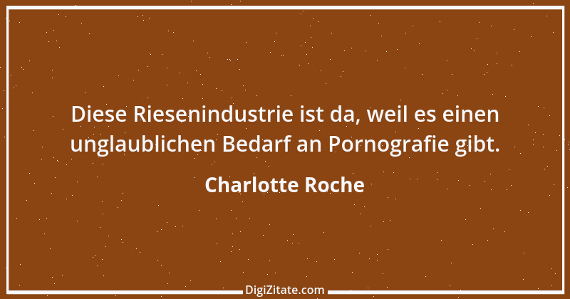 Zitat von Charlotte Roche 4