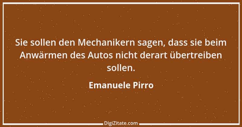 Zitat von Emanuele Pirro 1