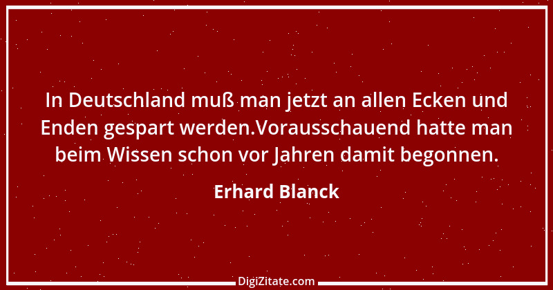 Zitat von Erhard Blanck 1151