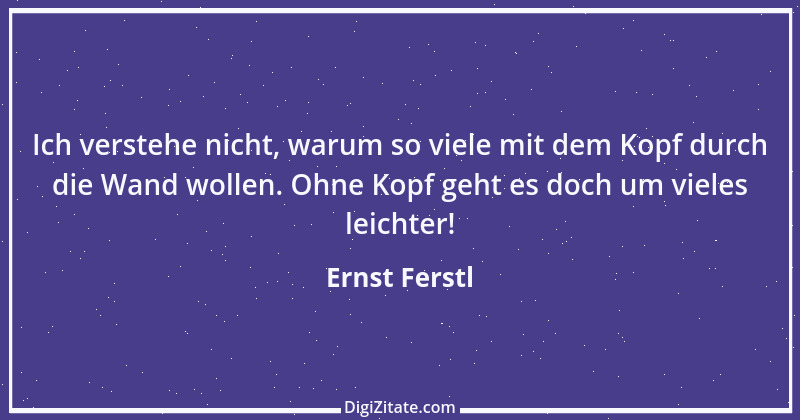 Zitat von Ernst Ferstl 37