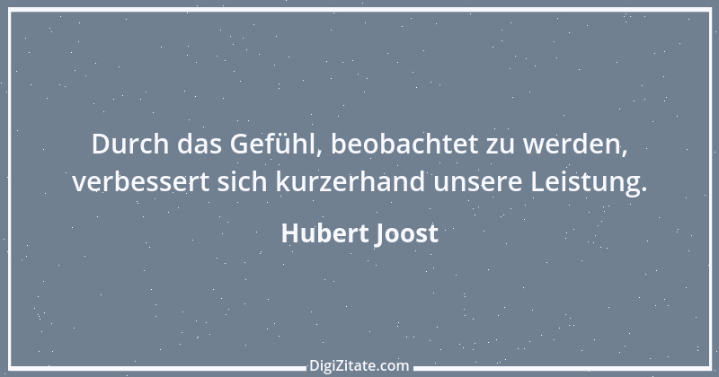 Zitat von Hubert Joost 150