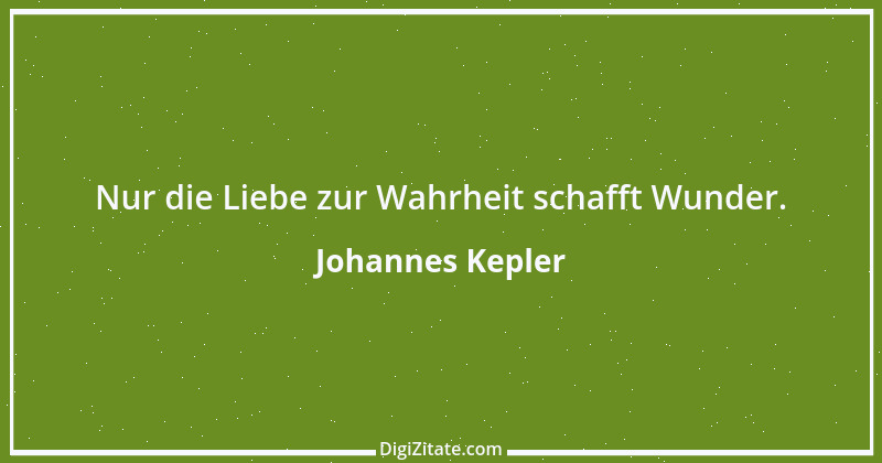 Zitat von Johannes Kepler 6