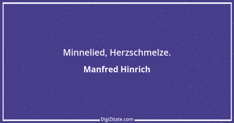 Zitat von Manfred Hinrich 2770