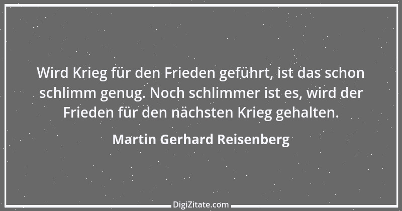 Zitat von Martin Gerhard Reisenberg 2911