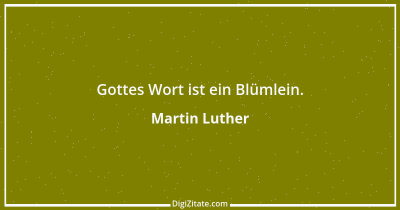 Zitat von Martin Luther 284