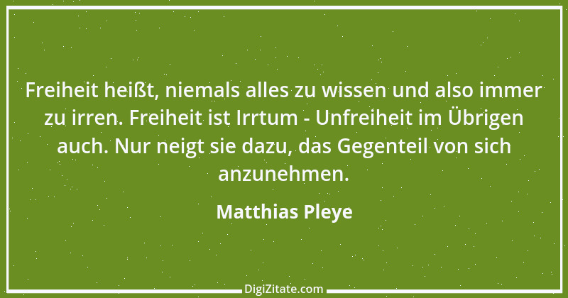 Zitat von Matthias Pleye 10