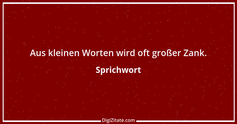 Zitat von Sprichwort 7588