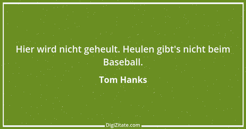 Zitat von Tom Hanks 10