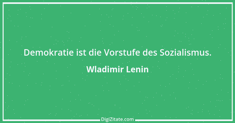 Zitat von Wladimir Lenin 33