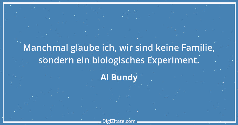 Zitat von Al Bundy 7