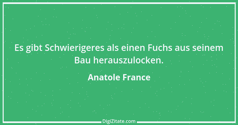 Zitat von Anatole France 112