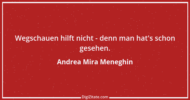 Zitat von Andrea Mira Meneghin 187