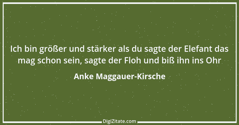 Zitat von Anke Maggauer-Kirsche 894