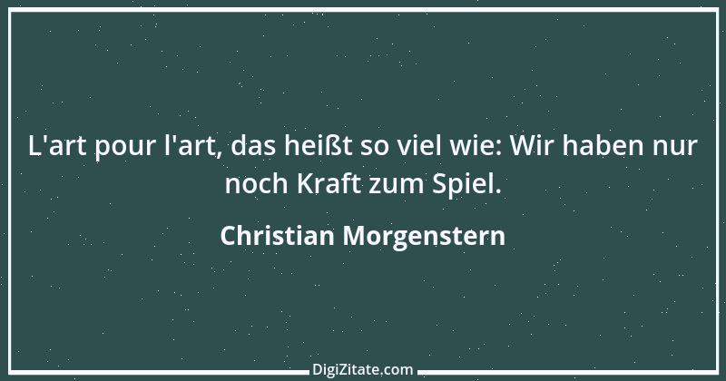 Zitat von Christian Morgenstern 120