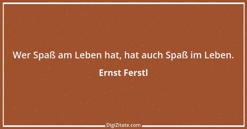 Zitat von Ernst Ferstl 1038