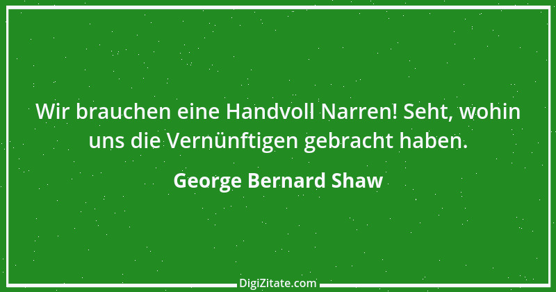 Zitat von George Bernard Shaw 121