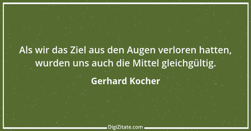 Zitat von Gerhard Kocher 106