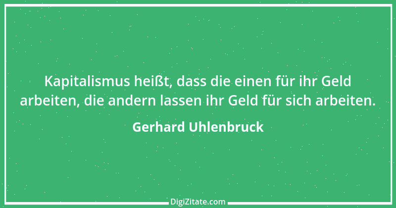 Zitat von Gerhard Uhlenbruck 417