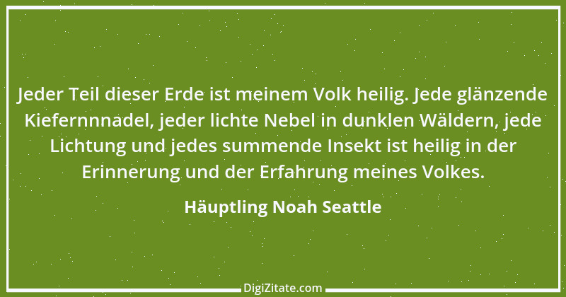 Zitat von Häuptling Noah Seattle 15