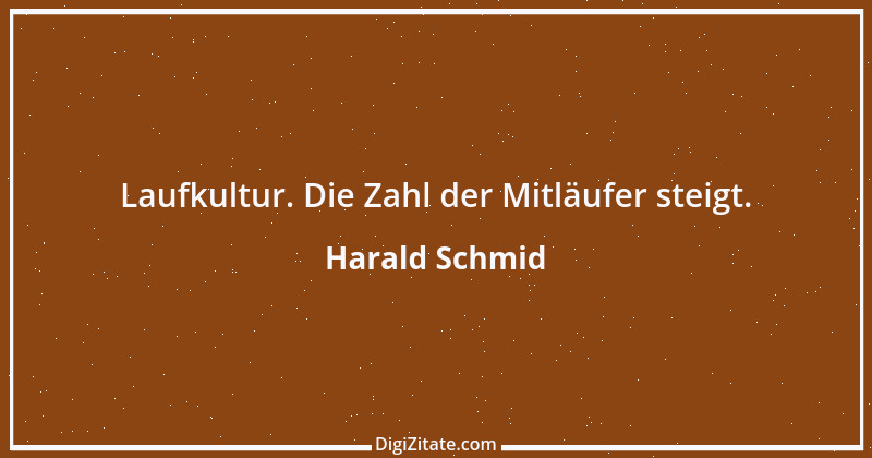 Zitat von Harald Schmid 186