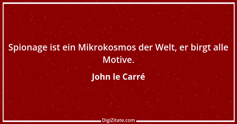 Zitat von John le Carré 18