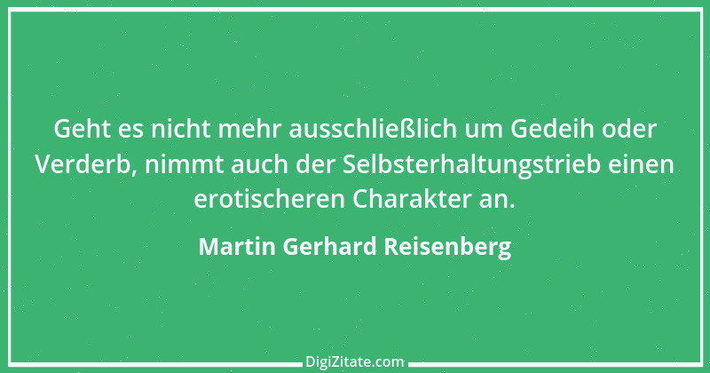 Zitat von Martin Gerhard Reisenberg 2912