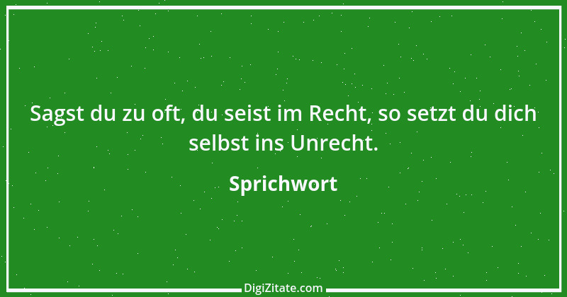 Zitat von Sprichwort 5589