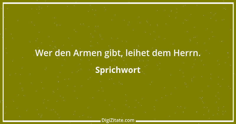 Zitat von Sprichwort 9589