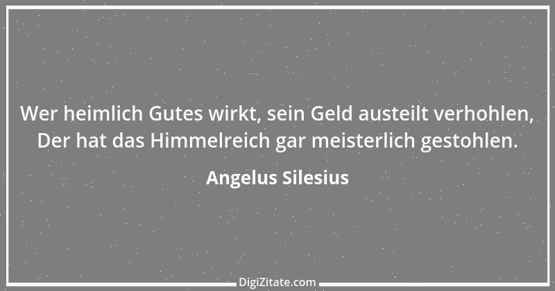 Zitat von Angelus Silesius 199