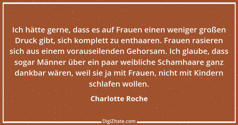 Zitat von Charlotte Roche 6