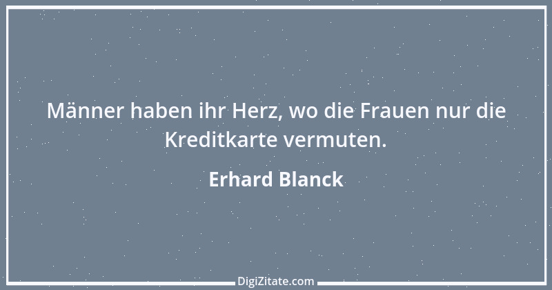 Zitat von Erhard Blanck 1153