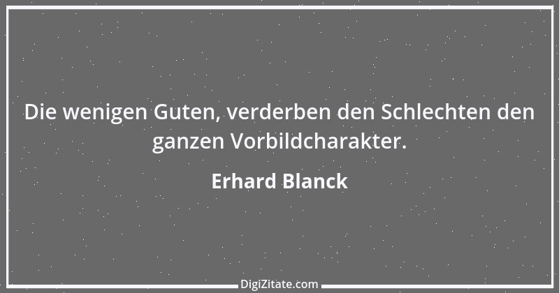 Zitat von Erhard Blanck 153