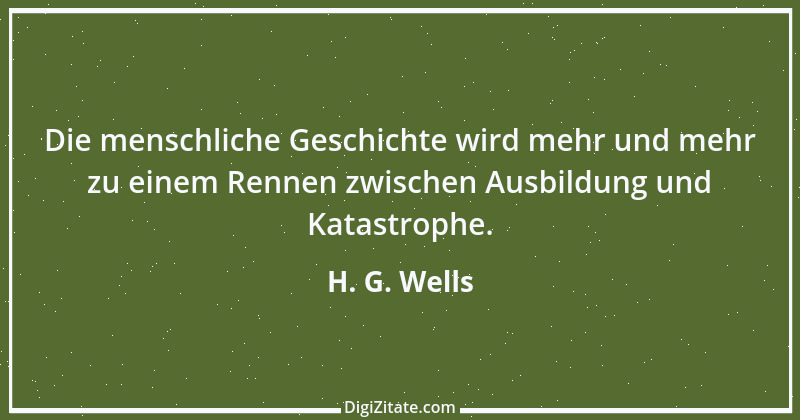 Zitat von H. G. Wells 10