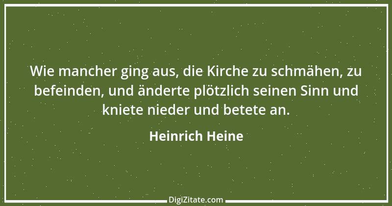 Zitat von Heinrich Heine 513