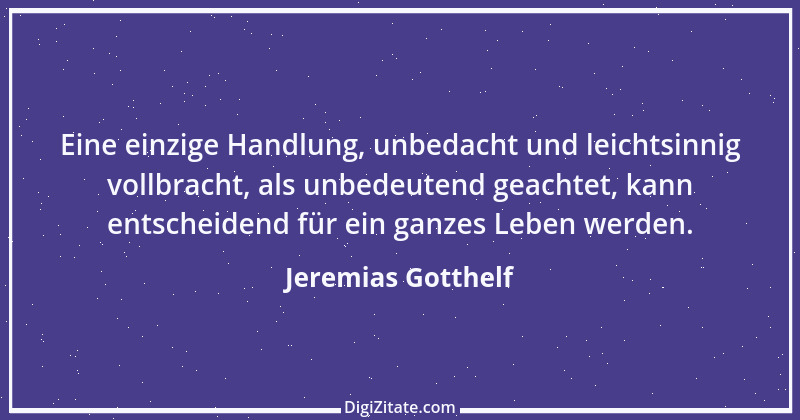 Zitat von Jeremias Gotthelf 262