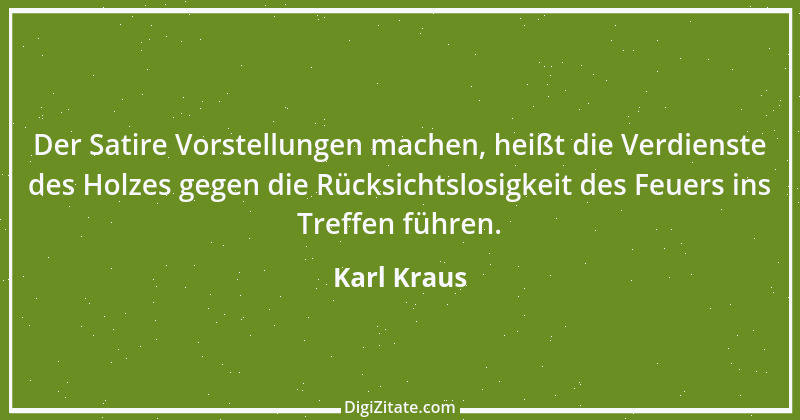 Zitat von Karl Kraus 357