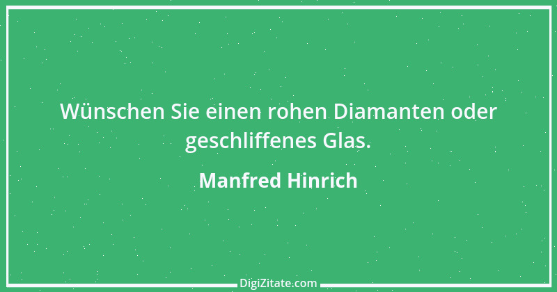 Zitat von Manfred Hinrich 3772