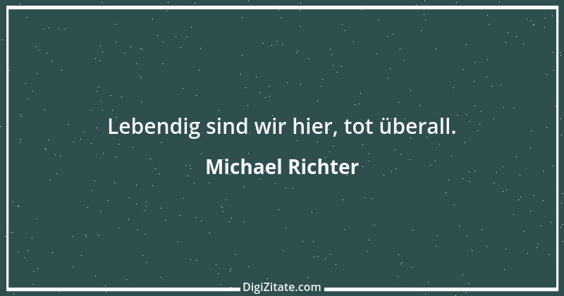 Zitat von Michael Richter 455