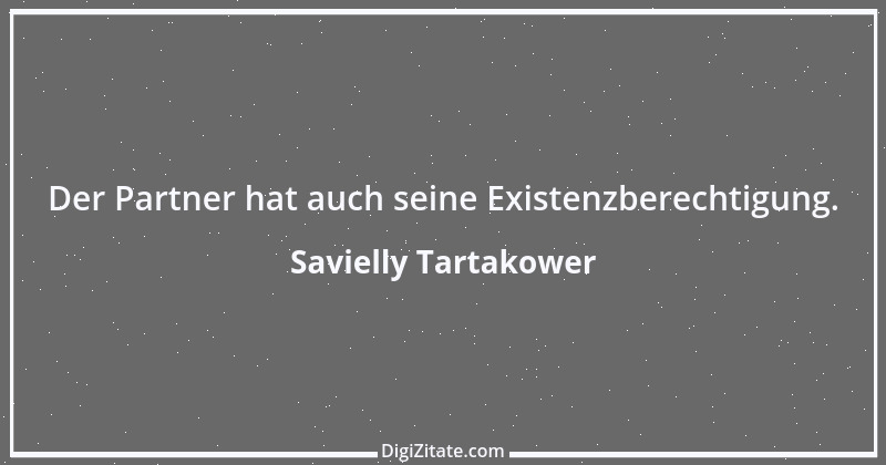 Zitat von Savielly Tartakower 24