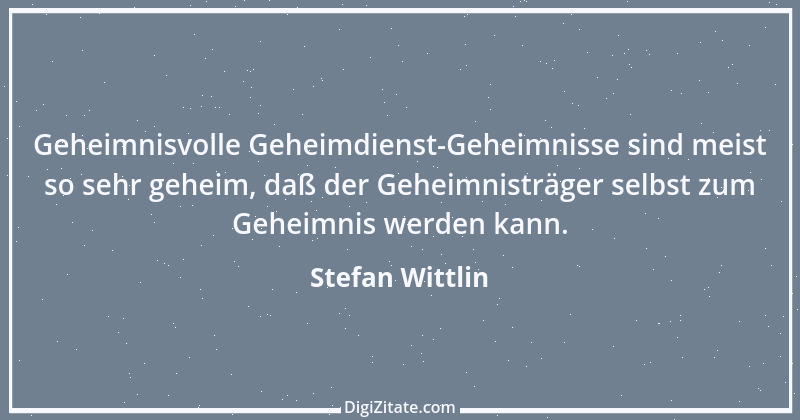 Zitat von Stefan Wittlin 307