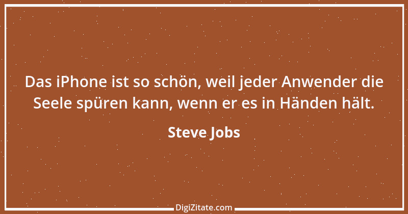 Zitat von Steve Jobs 16