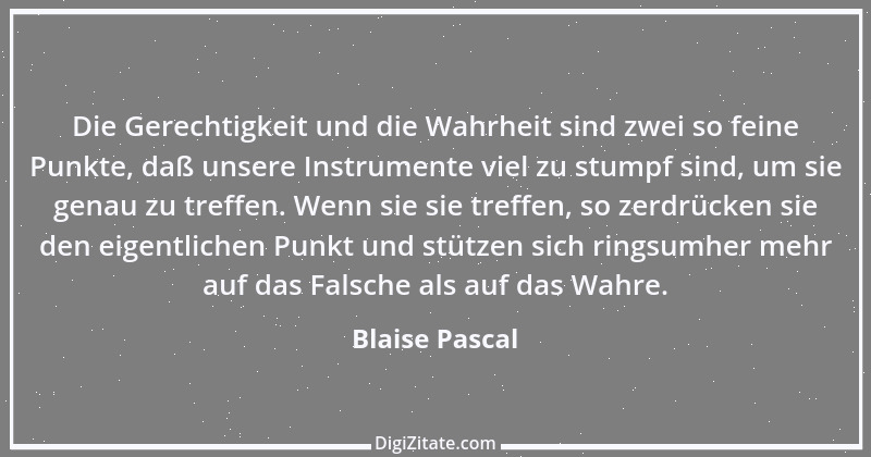 Zitat von Blaise Pascal 132